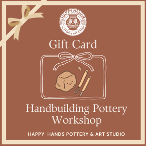 Gift Card Handbuilding Workshop