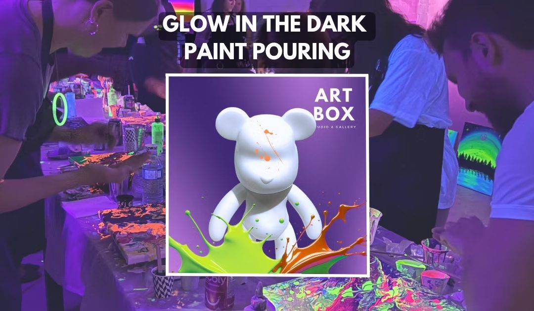A Glow-in-the-Dark Paint Pouring Workshop Aug 7, 2025
