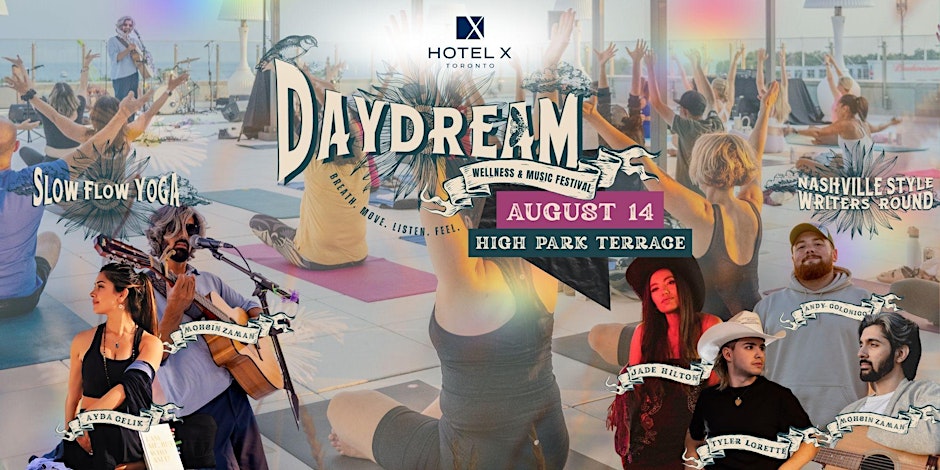 DAYDREAM: Toronto’s Wellness & Music Festival