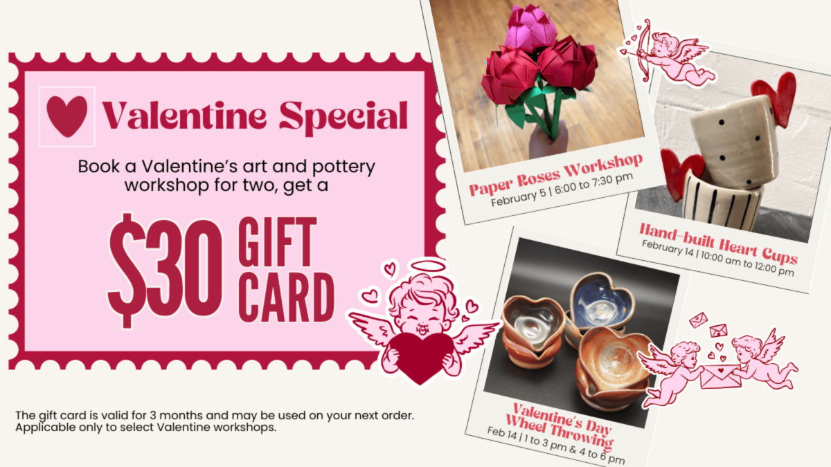A Sweet Treat: Book a Valentine's art or pottery workshop for two, get a free $30 gift card